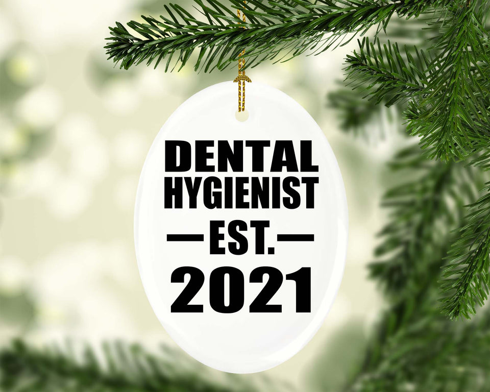 Dental Hygienist Established EST. 2021 - Oval Ornament