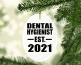 Dental Hygienist Established EST. 2021 - Oval Ornament