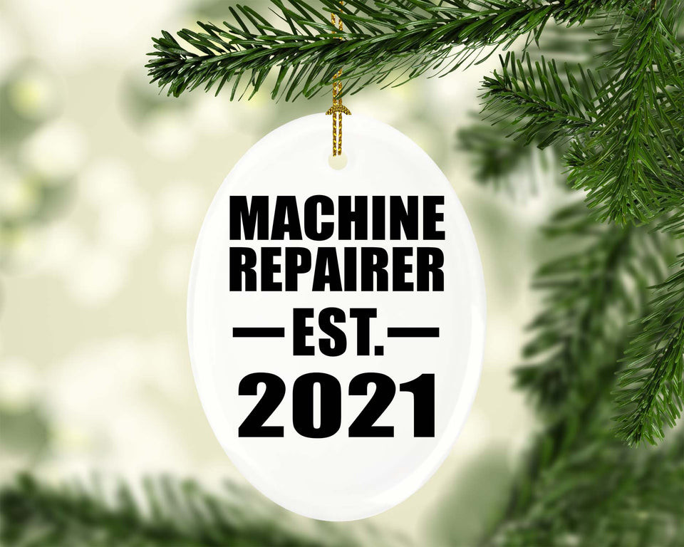 Machine Repairer Established EST. 2021 - Oval Ornament