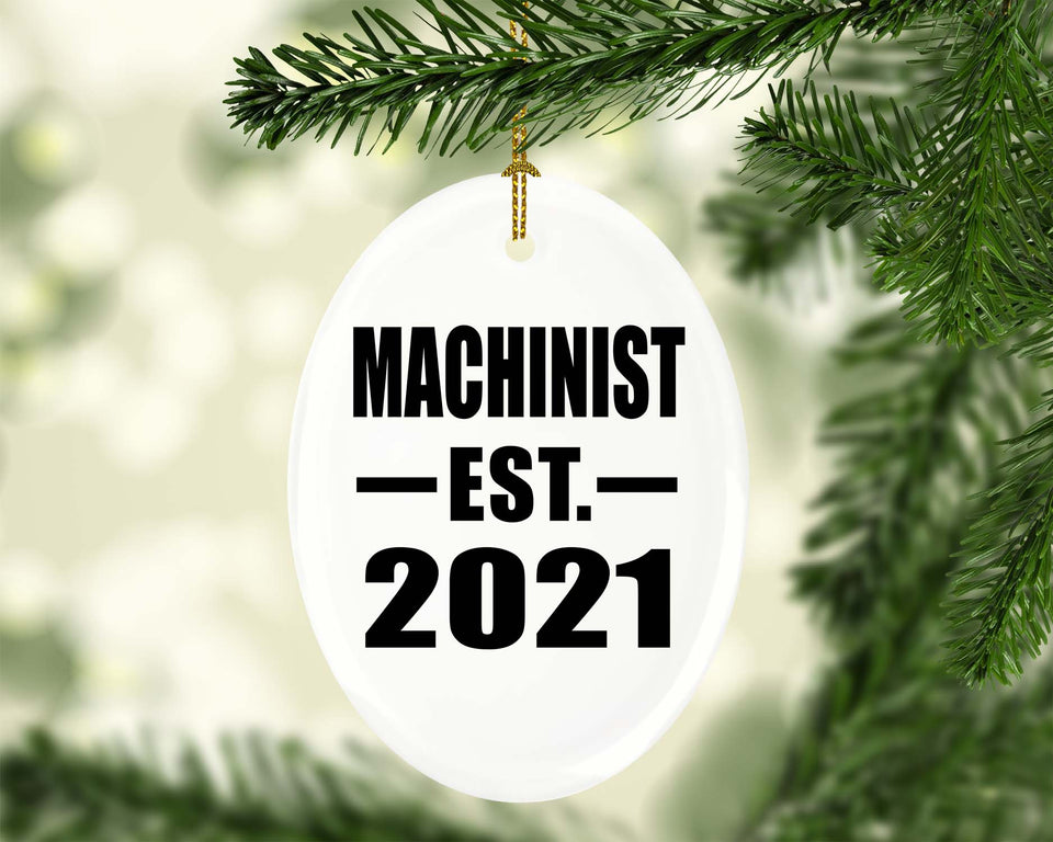 Machinist Established EST. 2021 - Oval Ornament