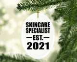 Skincare Specialist Established EST. 2021 - Oval Ornament