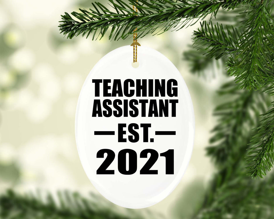 Teaching Assistant Established EST. 2021 - Oval Ornament
