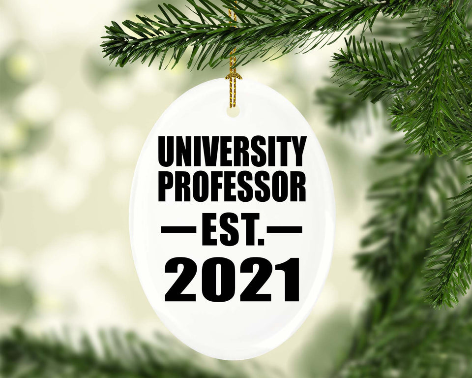 University Professor Established EST. 2021 - Oval Ornament