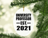 University Professor Established EST. 2021 - Oval Ornament