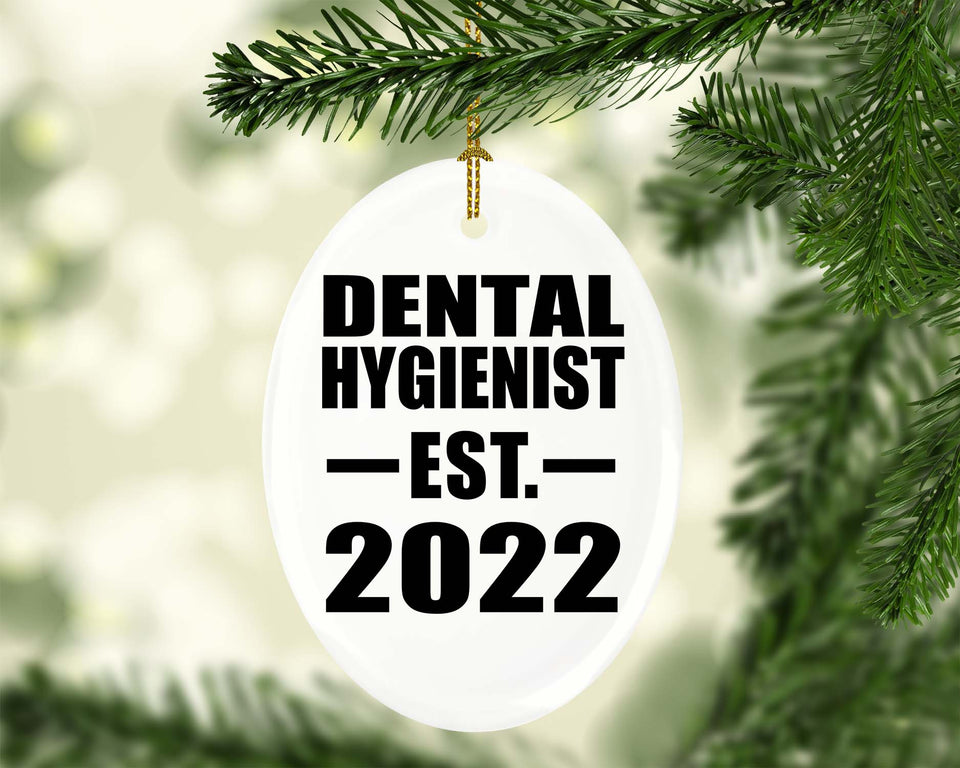 Dental Hygienist Established EST. 2022 - Oval Ornament