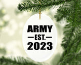 Army Established EST. 2023 - Oval Ornament
