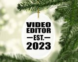 Video Editor Established EST. 2023 - Oval Ornament