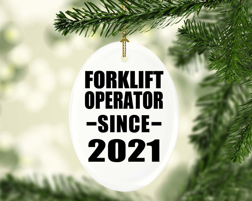 Forklift Operator Since 2021 - Oval Ornament