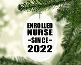 Enrolled Nurse Since 2022 - Oval Ornament