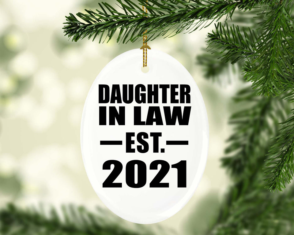 Daughter In Law Established EST. 2021 - Oval Ornament