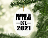 Daughter In Law Established EST. 2021 - Oval Ornament