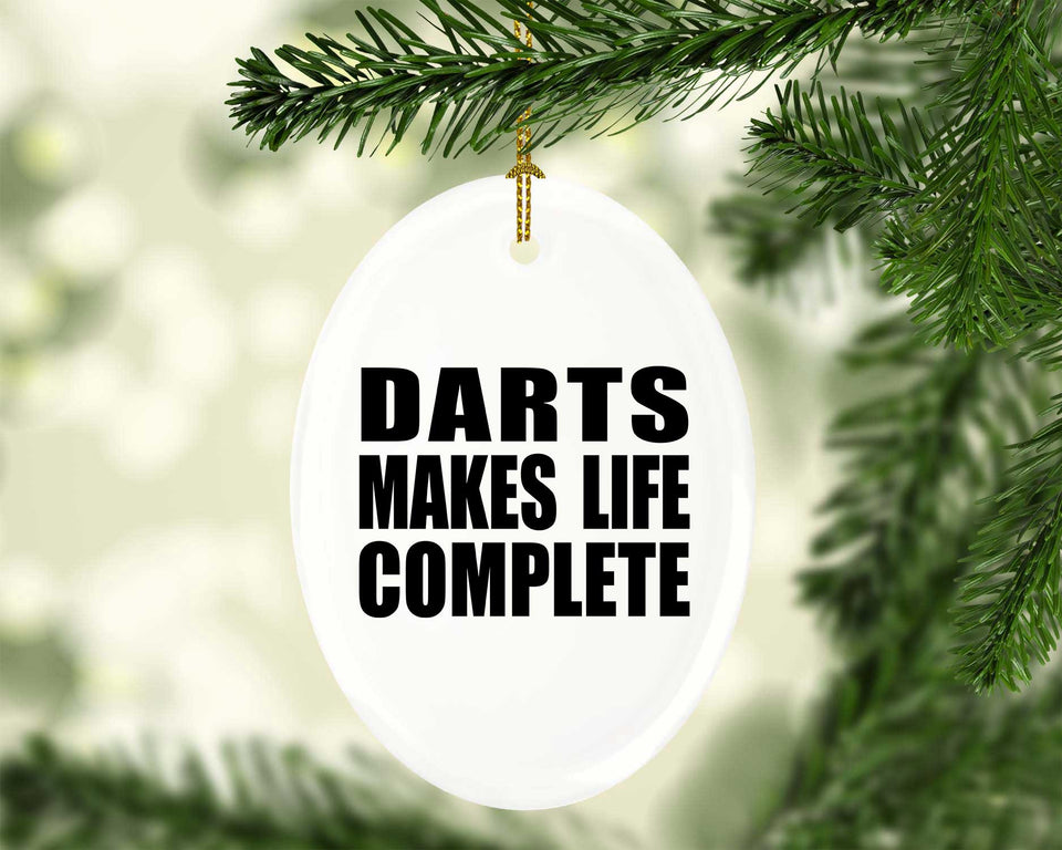 Darts Makes Life Complete - Oval Ornament