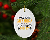 Ain't No Grandpa Like The One I Got - Oval Ornament