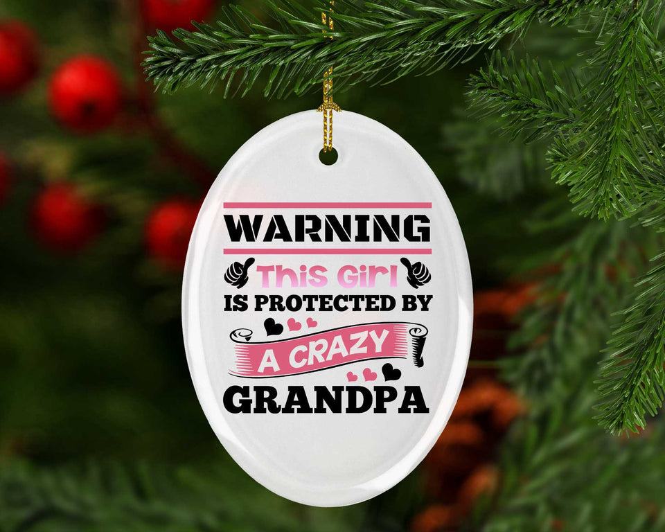 Warning This Girl Is Protected by A Crazy Grandpa - Oval Ornament