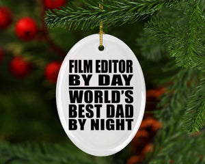 Film Editor By Day World's Best Dad By Night - Oval Ornament