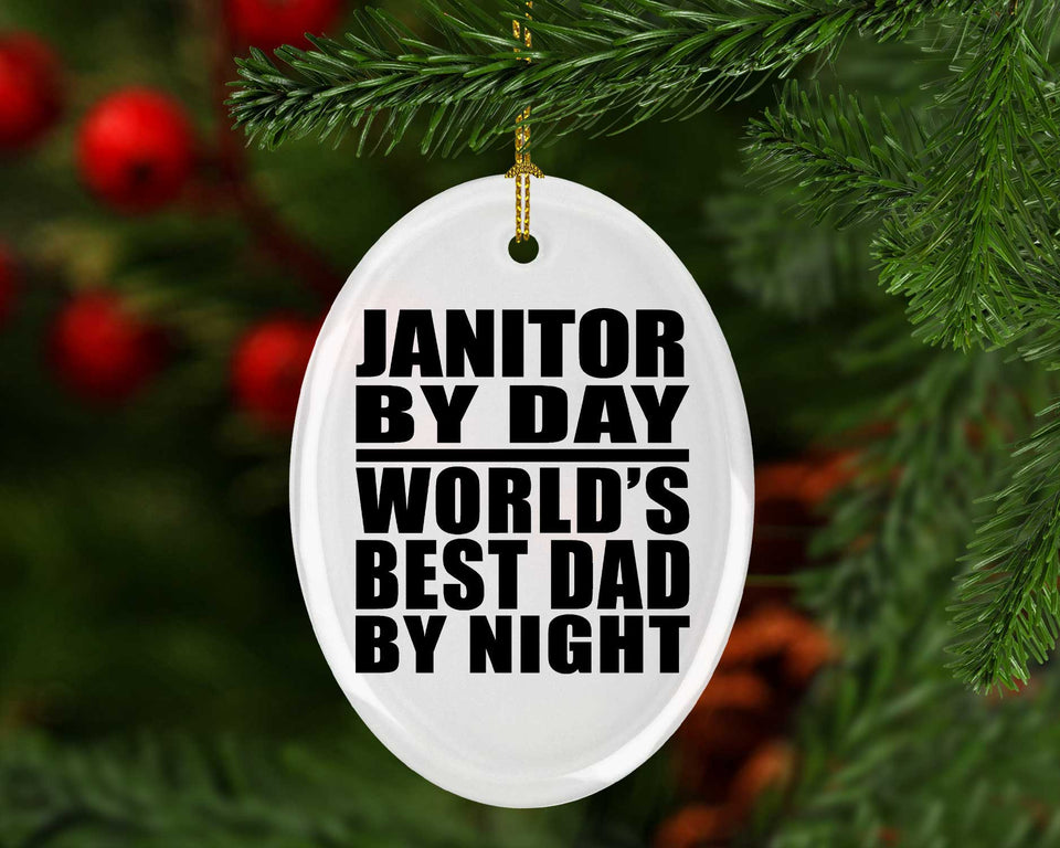 Janitor By Day World's Best Dad By Night - Oval Ornament