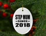 Step Mum Since 2018 - Oval Ornament