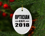 Optician Established EST. 2018 - Oval Ornament