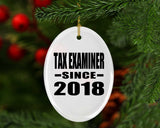 Tax Examiner Since 2018 - Oval Ornament