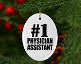 Number One #1 Physician Assistant - Oval Ornament