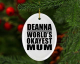 Deanna World's Okayest Mum - Oval Ornament