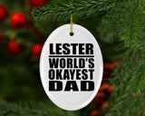 Lester World's Okayest Dad - Oval Ornament