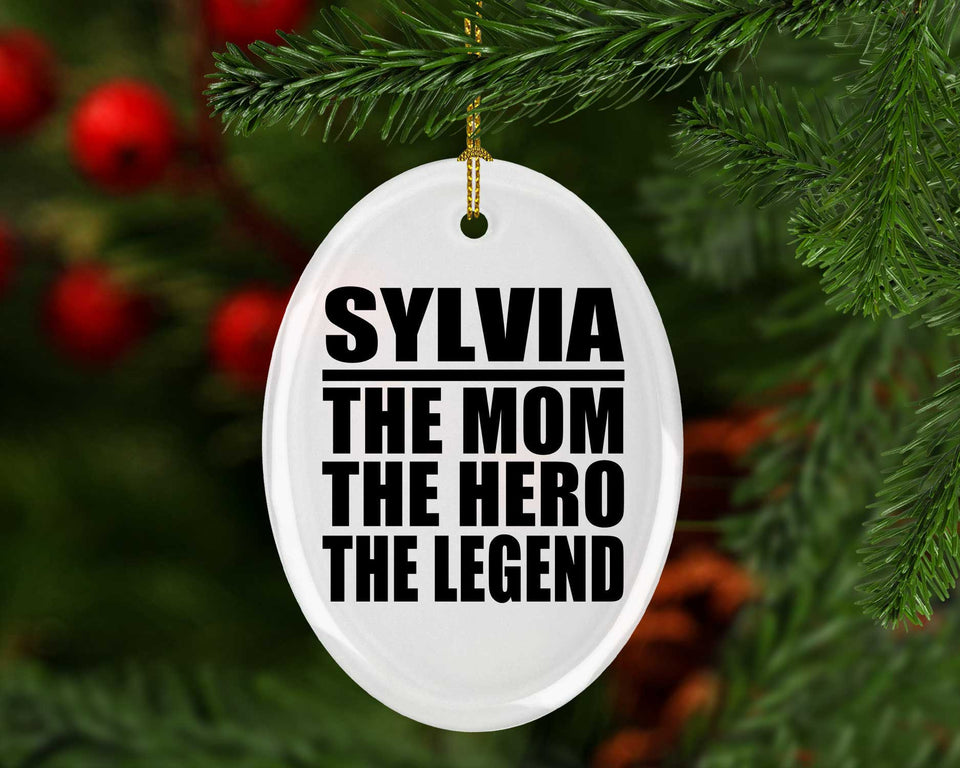 Sylvia The Mom The Hero The Legend - Oval Ornament