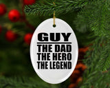 Guy The Dad The Hero The Legend - Oval Ornament