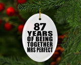 87th Anniversary 87 Years Of Being Mrs Perfect - Oval Ornament