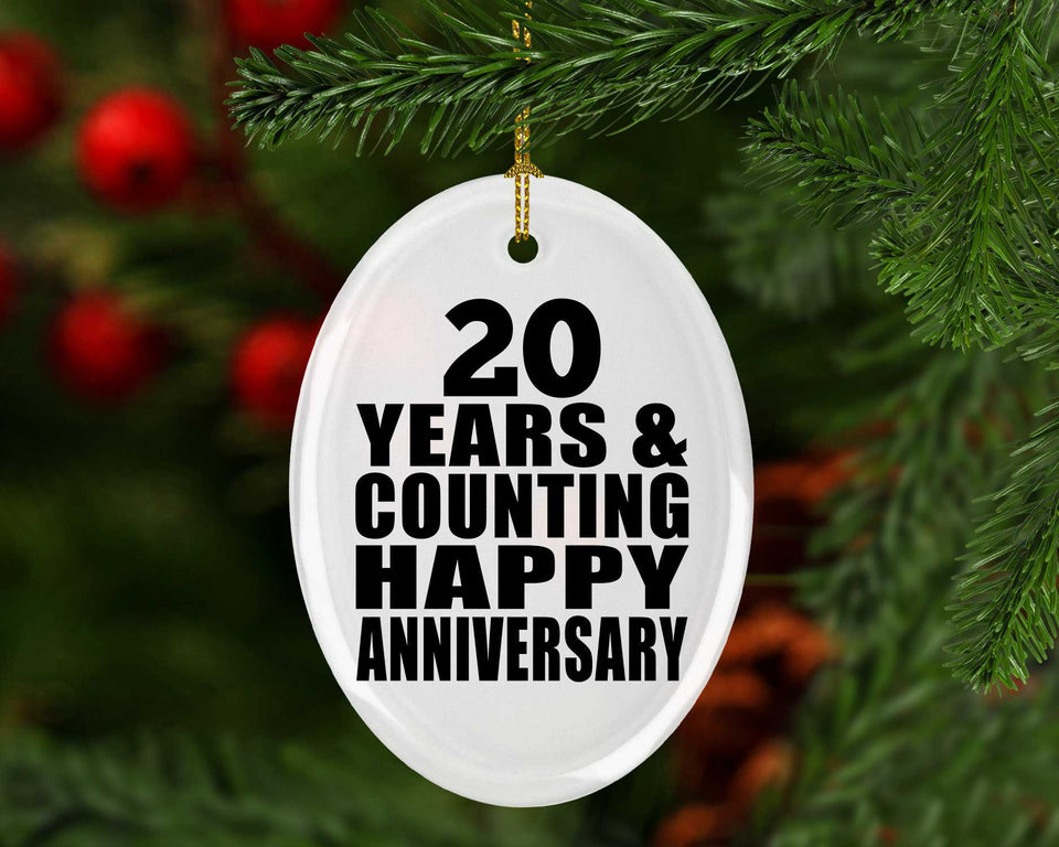 Happy 20th Anniversary 20 Years & Counting - Oval Ornament