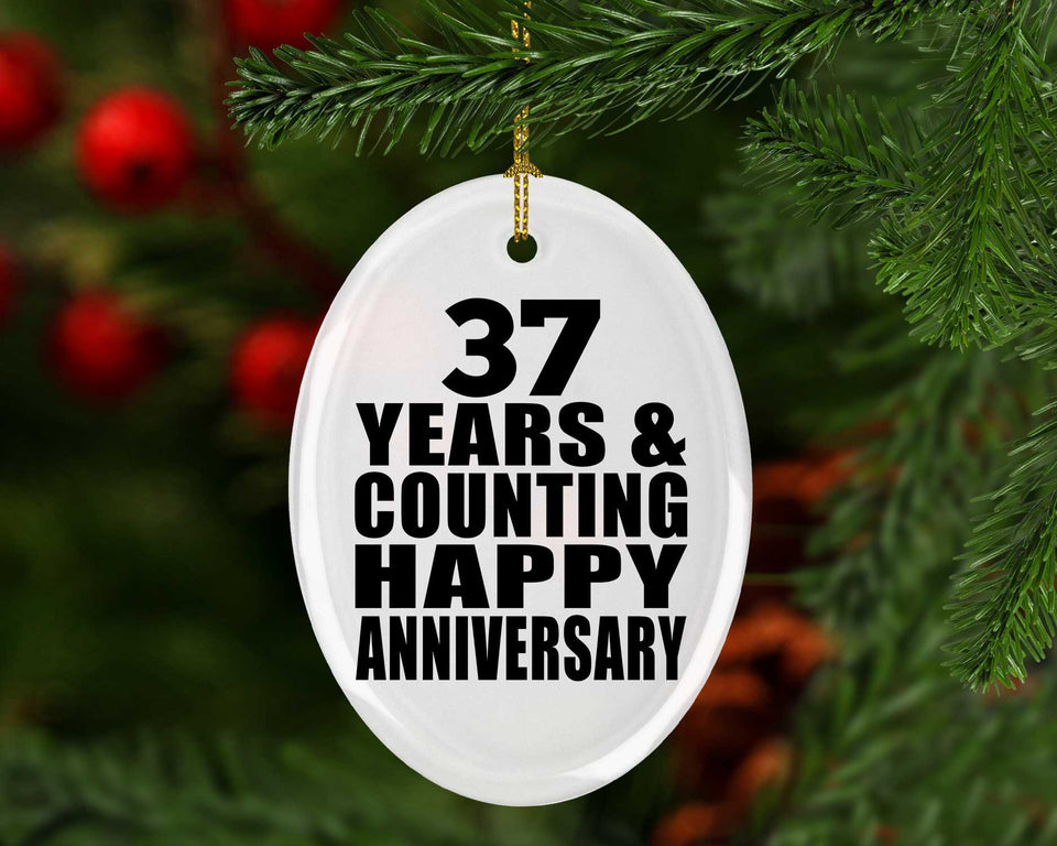 Happy 37th Anniversary 37 Years & Counting - Oval Ornament