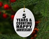 Happy 5th Anniversary 5 Years & Counting - Oval Ornament
