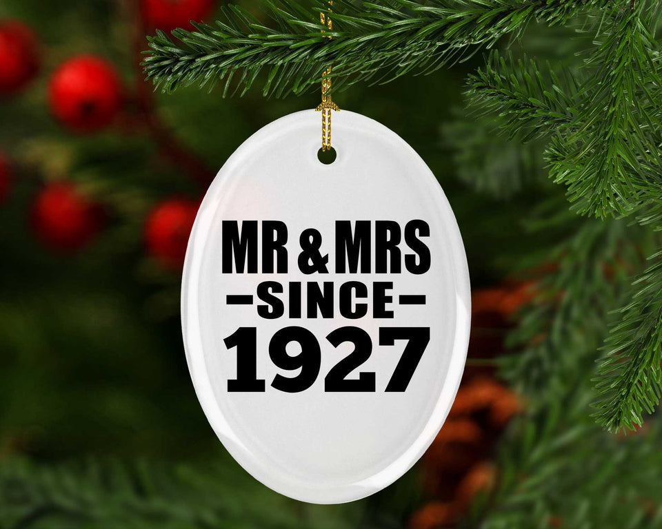 97th Anniversary Mr & Mrs Since 1927 - Oval Ornament