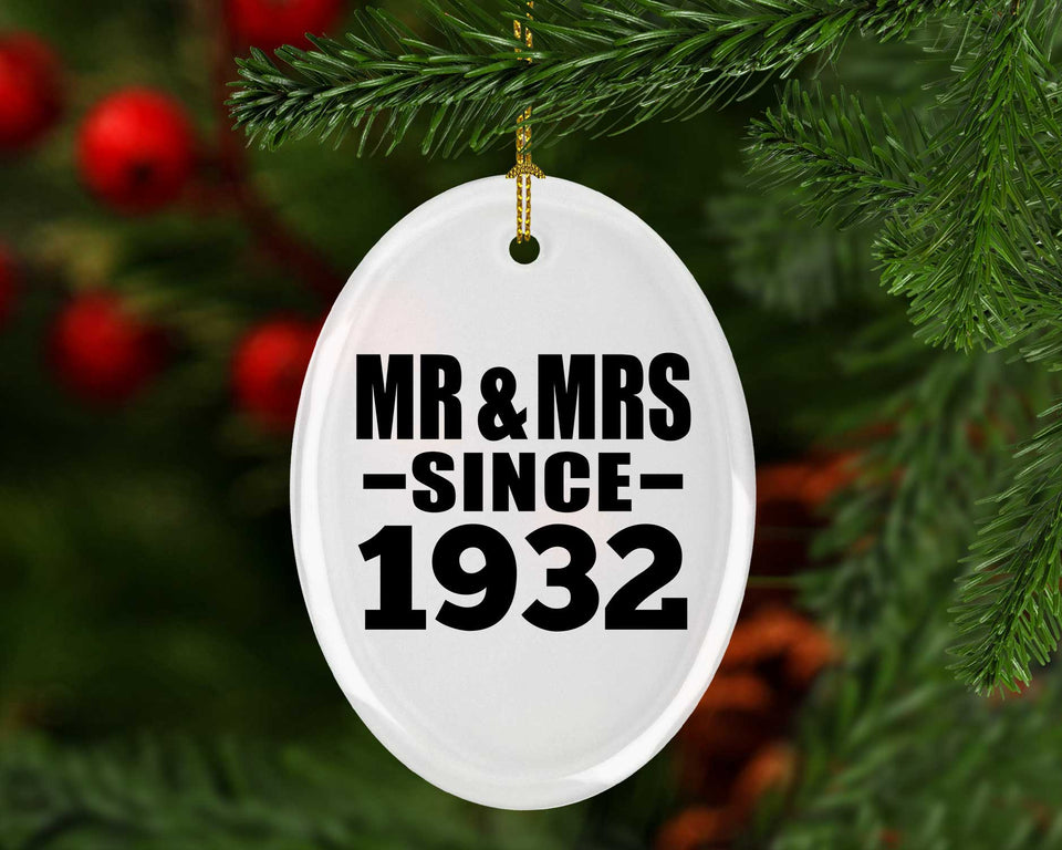 92nd Anniversary Mr & Mrs Since 1932 - Oval Ornament