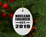 Nuclear Engineer Established EST. 2019 - Oval Ornament