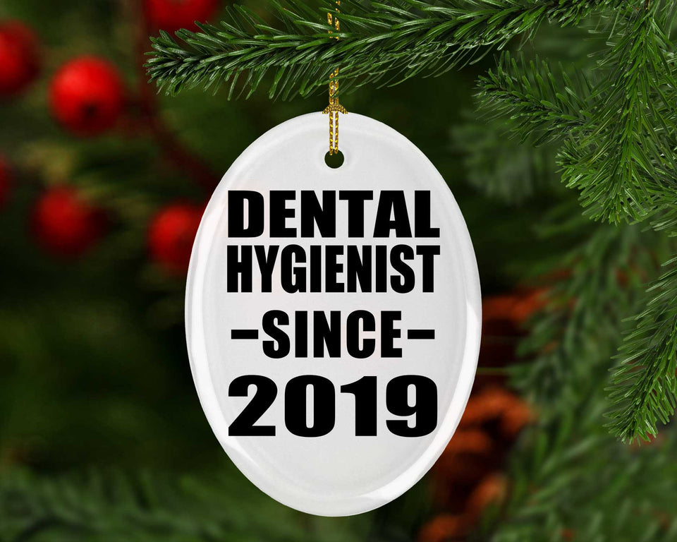 Dental Hygienist Since 2019 - Oval Ornament