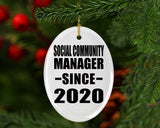 Social Community Manager Since 2020 - Oval Ornament
