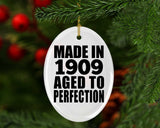 115th Birthday Made In 1909 Aged To Perfection - Oval Ornament
