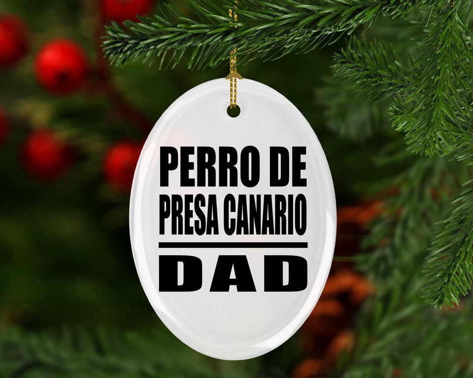 Perro De Presa Canario Dad - Oval Ornament