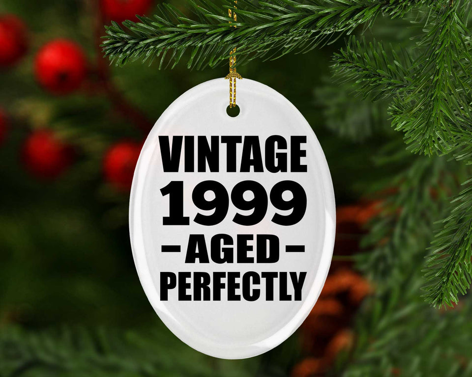 25th Birthday Vintage 1999 Aged Perfectly - Oval Ornament