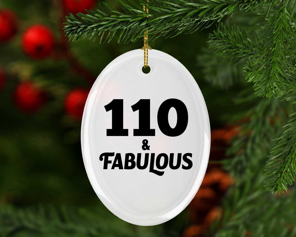 110th Birthday 110 & Fabulous - Oval Ornament