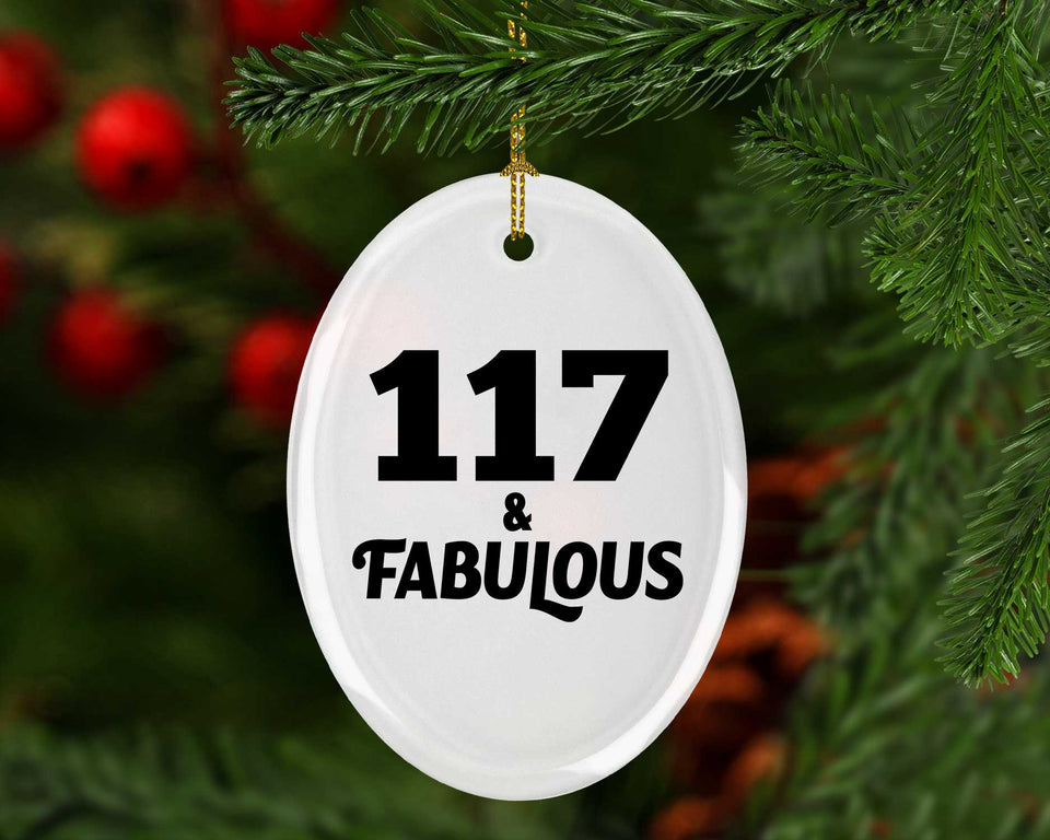 117th Birthday 117 & Fabulous - Oval Ornament