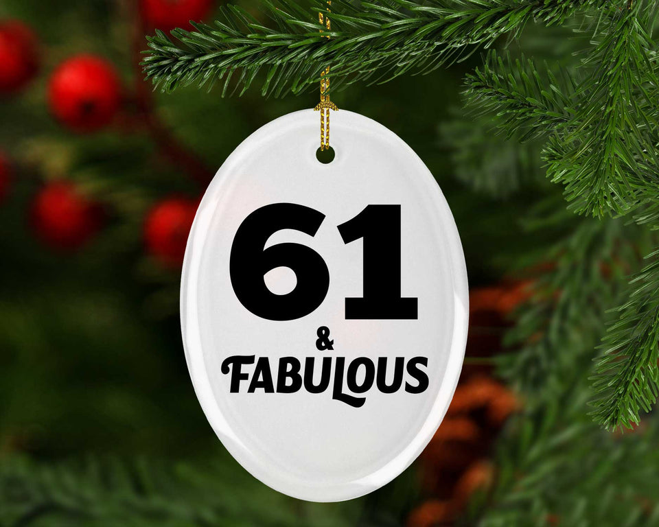 61st Birthday 61 & Fabulous - Oval Ornament