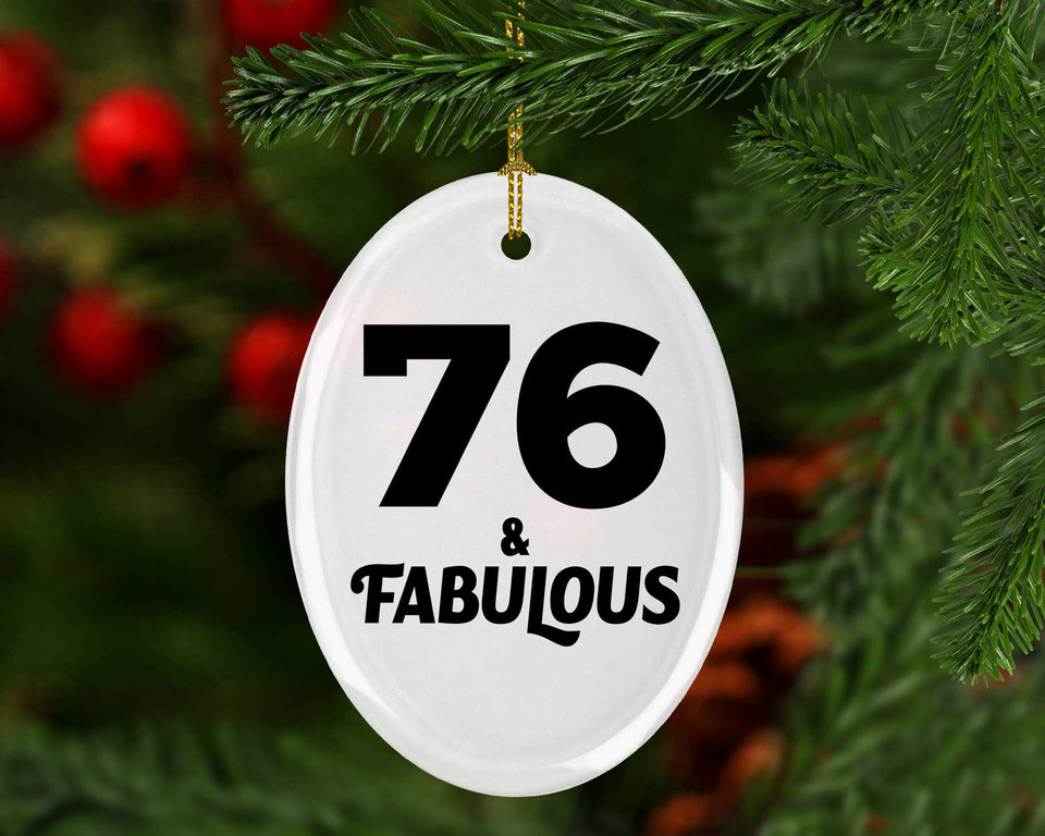 76th Birthday 76 & Fabulous - Oval Ornament