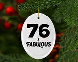 76th Birthday 76 & Fabulous - Oval Ornament