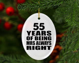 55th Anniversary 55 Years of Being Mrs Always Right - Oval Ornament