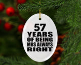 57th Anniversary 57 Years of Being Mrs Always Right - Oval Ornament