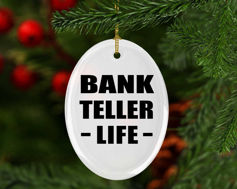 Bank Teller Life - Oval Ornament