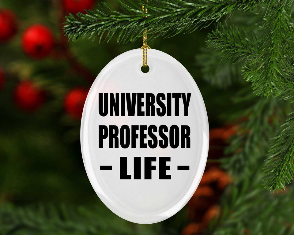 University Professor Life - Oval Ornament
