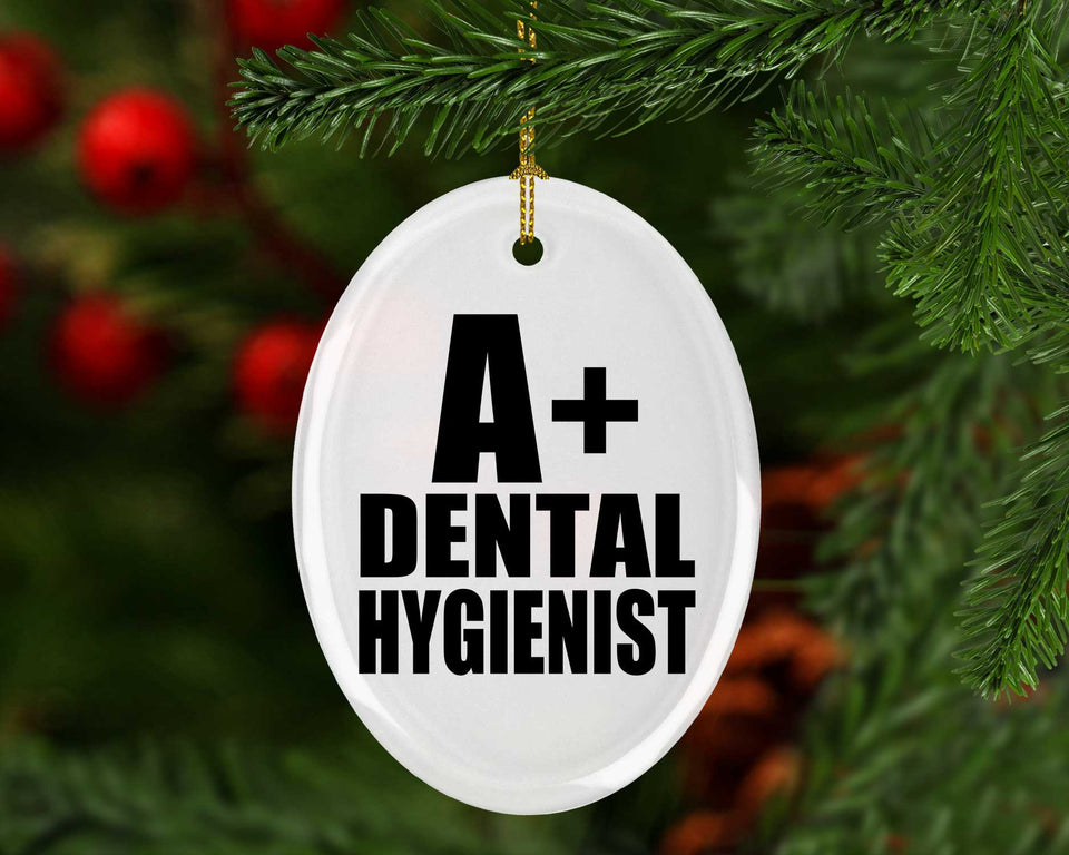 A+ Dental Hygienist - Oval Ornament